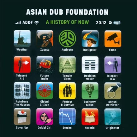 A History Of Now - Asian Dub Foundation