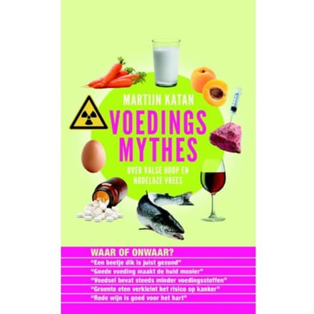 Voedingsmythes - Martijn B. Katan