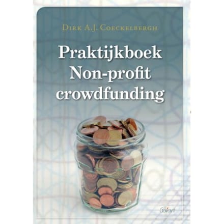 Praktijkboek Non-Profit Crowdfunding - Dirk A.J. Coeckelbergh