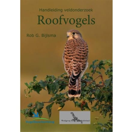 Handleiding Veldonderzoek Roofvogels - Rob Bijlsma