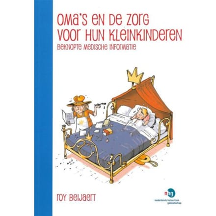 Oma's En De Zorg Voor Hun Kleinkinderen - Nhg Reeks - R. Beijaert