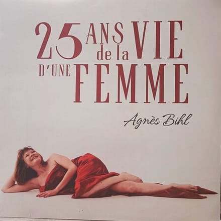 Agnes Bihl - 25 Ans De La Vie D'une Femme (LP)