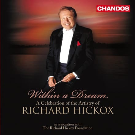 Various Artists - Within A Dream - A Celebration Of Richard Hickox (2 CD)