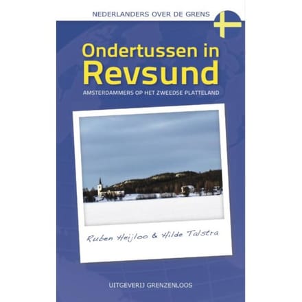 Ondertussen In Revsund - Nederlanders Over De Grens - Ruben Heijloo