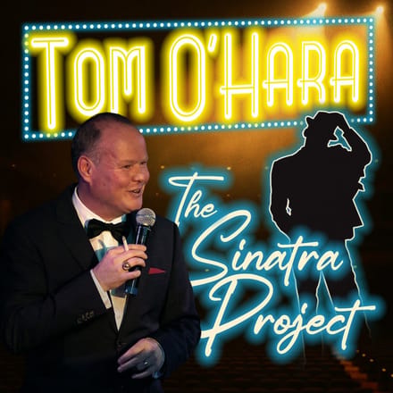 Tom O'Hara - The Sinatra Project
