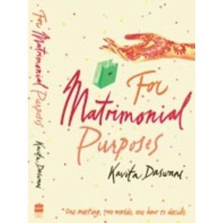 For Matrimonial Purposes - Kavita Daswani