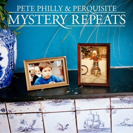 Pete Philly & Perquisite - Mystery Repeats (LP)