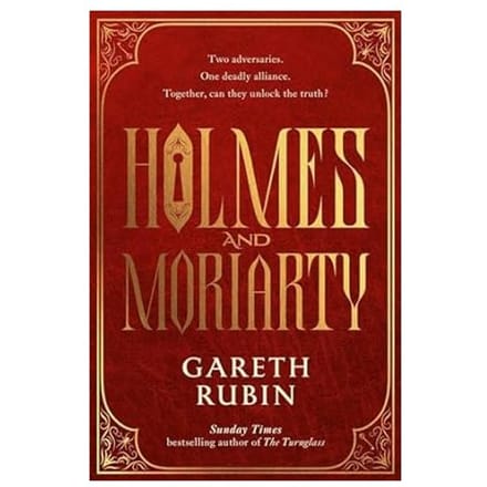 Holmes And Moriarty - Gareth Rubin