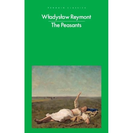 The Peasants - Wladyslaw Reymont