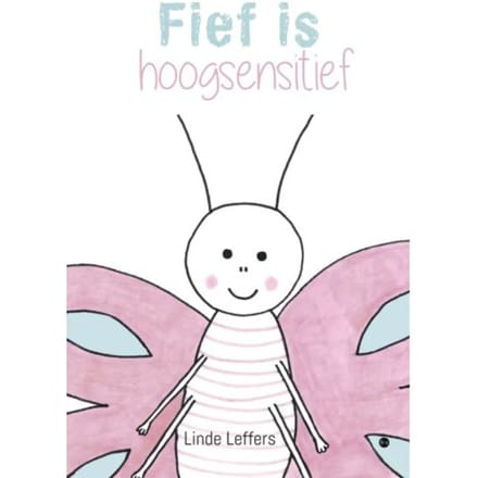 Fief Is Hoogsensitief - Linde Leffers