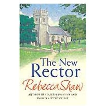 The New Rector - Rebecca Shaw