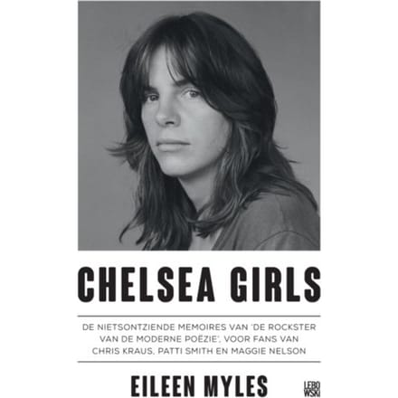 Chelsea Girls - Eileen Myles