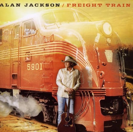 Freight Train - Alan Jackson