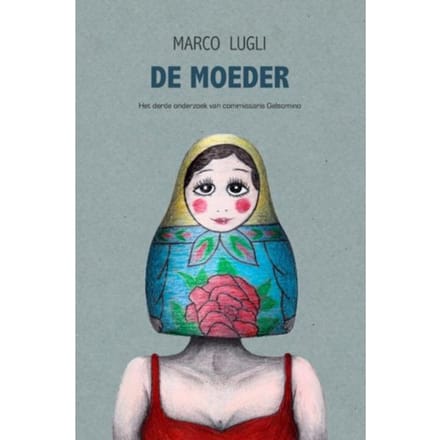 De Moeder - Marco Lugli