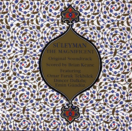 Brian Keane & Omar Faruk Tekbilek - Süleyman The Magnificent (CD)