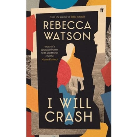 I Will Crash - Watson, Rebecca