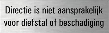 Directie niet aansprakelijk deurbordje met zelfklevende strip