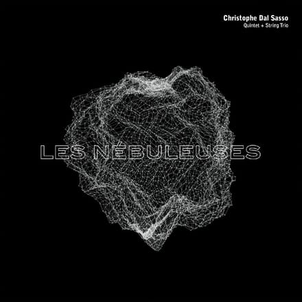 Christophe Dal Sasso - Les Nébuleuses (CD)