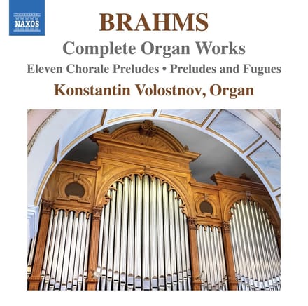 Konstantin Volostnov - Brahms: Complete Organ Works (CD)