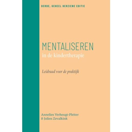 Mentaliseren In De Kindertherapie - Annelies Verheugt-Pleiter