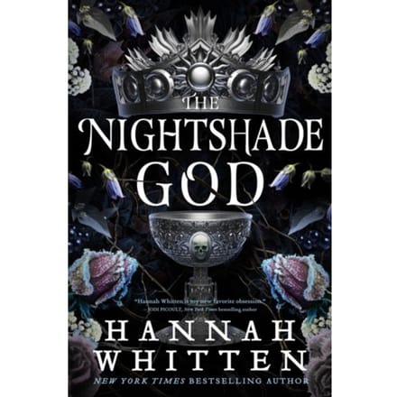 The Nightshade God - The Nightshade Crown - Hannah Whitten