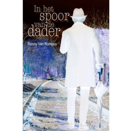 In Het Spoor Van De Dader - Ronny van Rompuy
