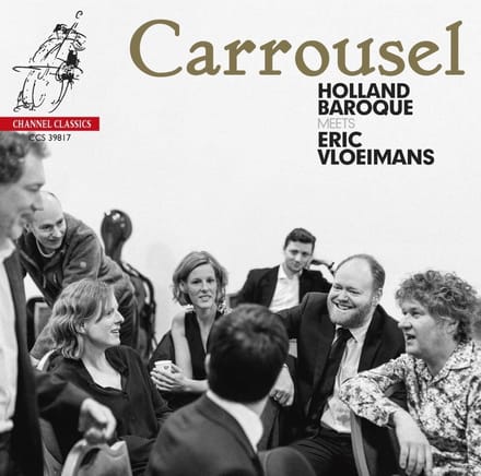 Holland Baroque & Eric Vloeimans - Carrousel (CD)