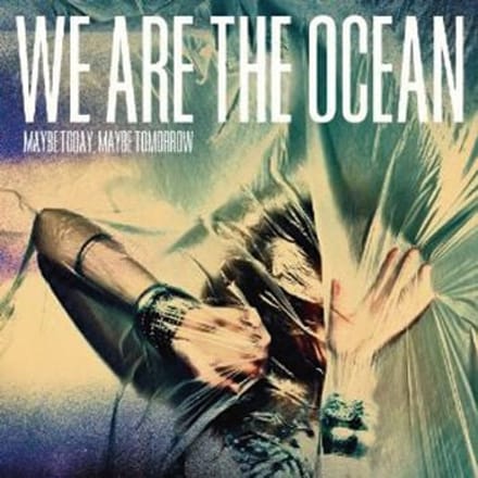 We Are The Ocean CD - Maybe today maybe tomorrow - voor Geen - standaard