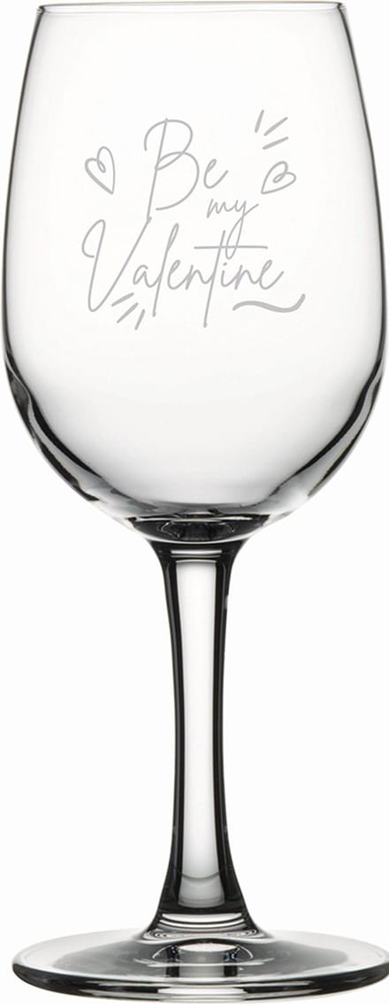 Gegraveerde witte wijnglas 26cl Be my valentine - valentijnsdag - valentijn