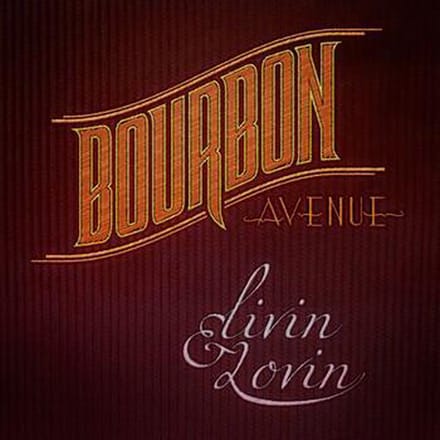 Bourbon Avenue - Livin' Lovin' (CD)