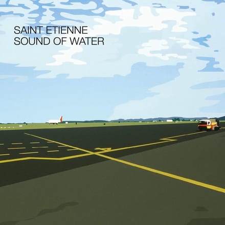 Saint Etienne - Sound Of Water (2 LP)