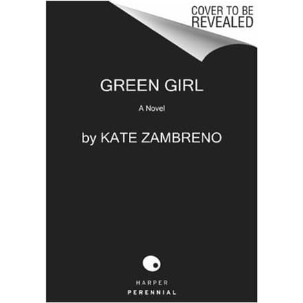 Green Girl - Kate Zambreno