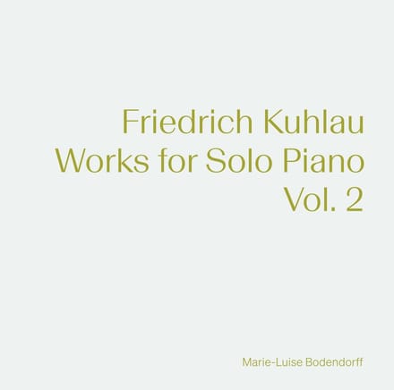 Marie-Luise Bodendorff - Kuhlau: Works For Solo Piano, Vol. 2 (CD)