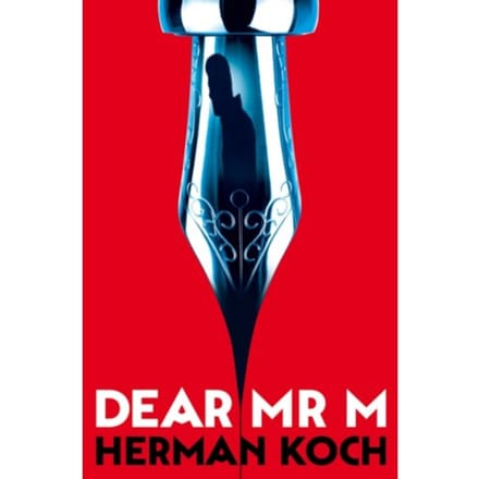 Dear Mr. M - Herman Koch