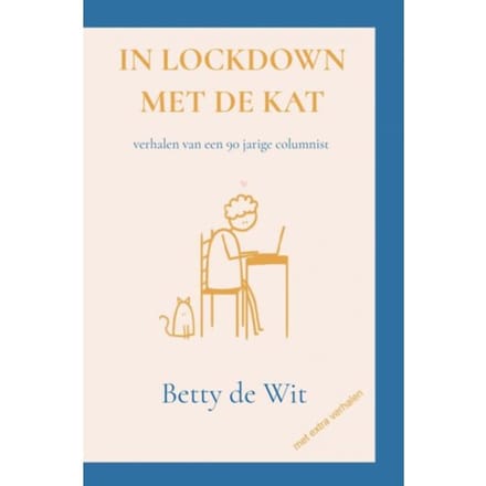 In Lockdown Met De Kat - Betty De Wit