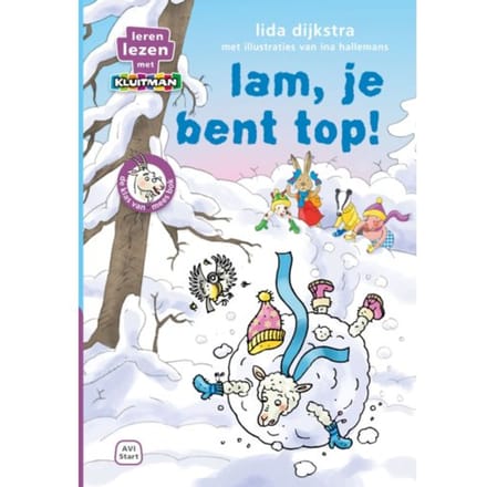 Lam, Je Bent Top! - Leren Lezen Met Kluitman - Lida Dijkstra