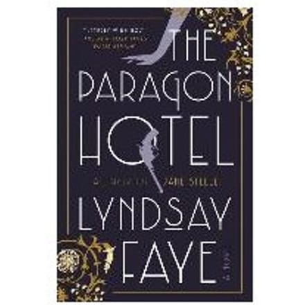The Paragon Hotel - Lyndsay Faye