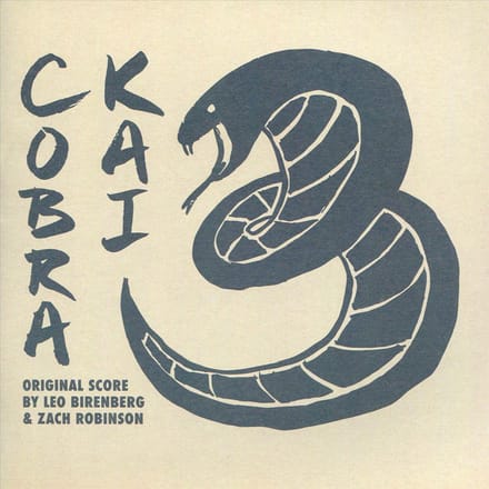 Cobra Kai, Season Three - Leo Biremberg & Zach Robinson