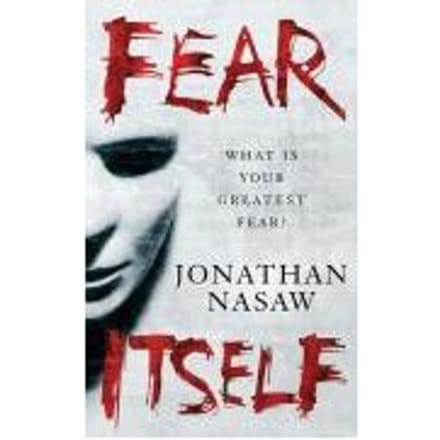 Fear Itself - Jonathan Nasaw