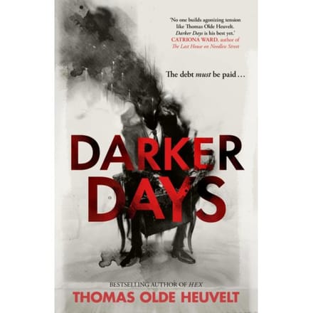 Darker Days - Thomas Olde Heuvelt