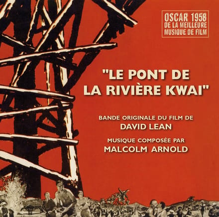 The Bridge On The River Kwai (Malcolm Arnold)