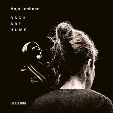 Anja Lechner - Bach Hume Abel (CD)