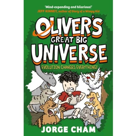 Evolution Changes Everything! - Oliver's Great Big Universe - Jorge Cham