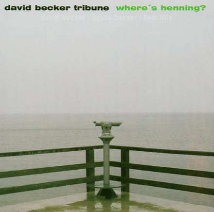 David Becker Tribune - Where's Henning? (CD)