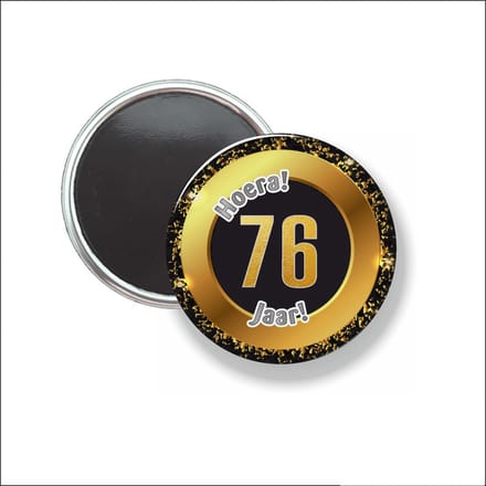 Button Met Magneet 58 MM - Hoera 76 Jaar - NIET VOOR KLEDING