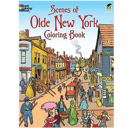 Scenes Of Olde New York Coloring Book - Copeland, Peter