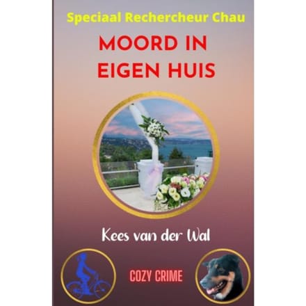 Moord In Eigen Huis - Kees van der Wal