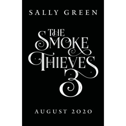 The Burning Kingdoms (The Smoke Thieves Book 3) - The Smoke Thieves - Sally Green