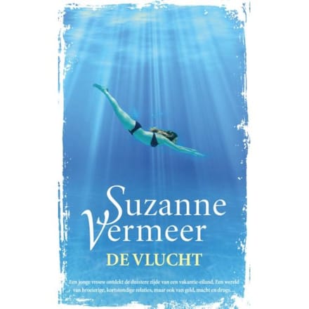 De Vlucht - Suzanne Vermeer