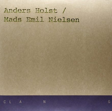 Anders Holst & Mads Emil Nielsen - Anders Holst & Mads Emil Nielsen (12" Vinyl Single)